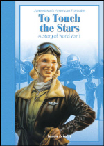 To touch the stars : A story of World War II