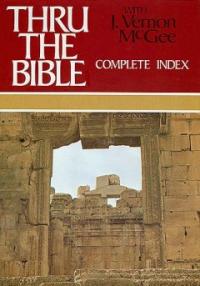 Thru the Bible with J. Vernon McGee. volume 6 : Complete Index