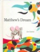Matthew's Dream (Prebound, Turtleback Scho)