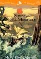 SIRENS AND SEA MONSTERS-TALES FROM THE ODYSSEY 3 (Sirens and Sea Monsters)