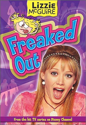 LizzieMcGuire:FreakedOut