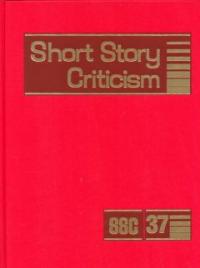 Short Story Criticism. 37