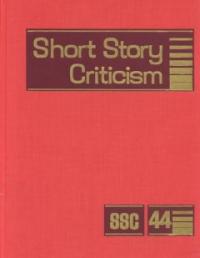 Short Story Criticism. 44 / edited by Thomas Votteler