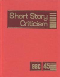 Short Story Criticism. 45 / edited by Thomas Votteler