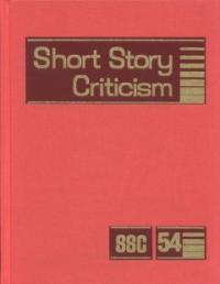 Short Story Criticism. 54 / edited by Thomas Votteler