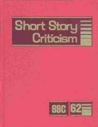 Short Story Criticism. 62