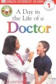 Day in the Life of a Doctor (Paperback)