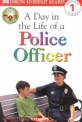 DK Readers L1: Jobs People Do: A Day in the Life of a Police Officer (Paperback)