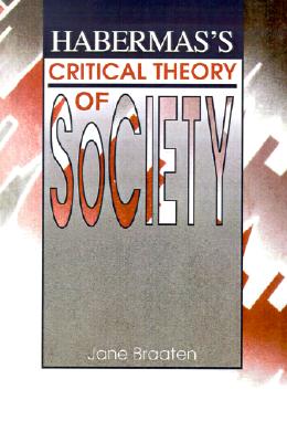 Habermas  s critical theory of society