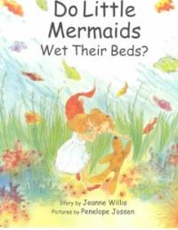 Do little mermaids wet their beds?