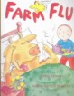 Farm Flu (Paperback, Reprint)