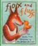 Fox and Fluff (Library Binding)