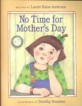 No Time for Mother's Day (Paperback, Reprint)