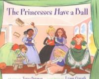 (The) princesses have a ball