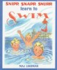 Snipp, Snapp, Snurr Learn to Swim (Paperback, Reprint)