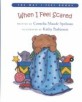 When I Feel Scared (School & Library)