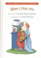 When I Miss You (Way I Feel) (Paperback)