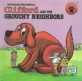 Clifford and the Grouchy Neighbors (Prebound, Bound for Schoo)