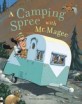 (A) Camping Spree With Mr. Magee
