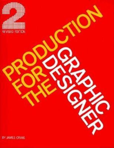 Production for the graphic designer / by James Craig