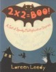 2 X 2 = Boo!: A Set of Spooky Multiplication Stories (A Set of Spooky Multiplication Stories)