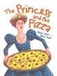 The Princess and the Pizza (Paperback)