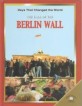 (The)Fall of the Berlin Wall