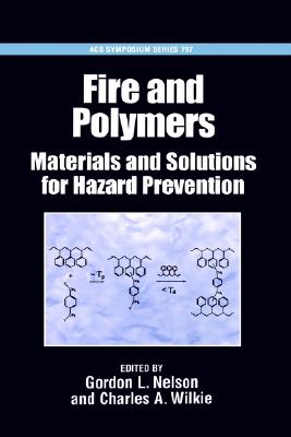 Fire and polymers : Materials and solutions for hazard prevention