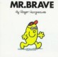 Mr. Brave 