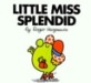 Little Miss Splendid 