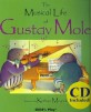 The Musical Life of Gustav Mole with Cassette(s)