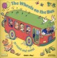 (The)Wheels on the bus : Go round and round