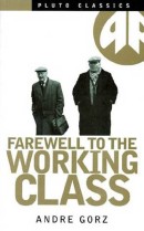 Farewell to the working class