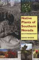 Native Plants Of Southern Nevada : an Ethnobotany