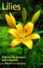 Lilies : (A)guide for growers and collectors