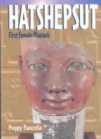Hatshepsut: first female pharaoh