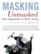 Masking unmasked  : four approaches to basic acting