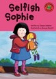 Selfish Sophie (American)