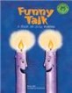 Funny talk : a book of silly riddles