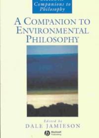 A Companion to Environmental Philosophy