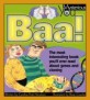Baa!: the most interesting book youll ever read about genes and cloning