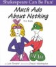 Much Ado about Nothing for Kids (Paperback) - Shakespeare can be fun!