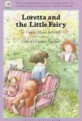 Loretta and the little fairy
