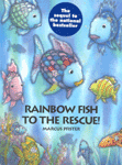 Rainbow fish to the rescue