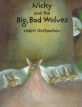 Nicky and the Big, Bad Wolves (Hardcover)