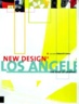 NEW DESIGN LOS ANGELES:  The EDGE OF GRAPHIC DESIGN