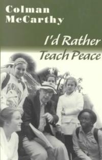 I  d rather teach peace