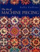 (The) Art of Machine Piecing
