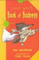 Little Wolf's Book of Badness (Paperback, American)