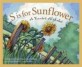 S Is for Sunflower: A Kansas Alphabet (Hardcover, Revised)